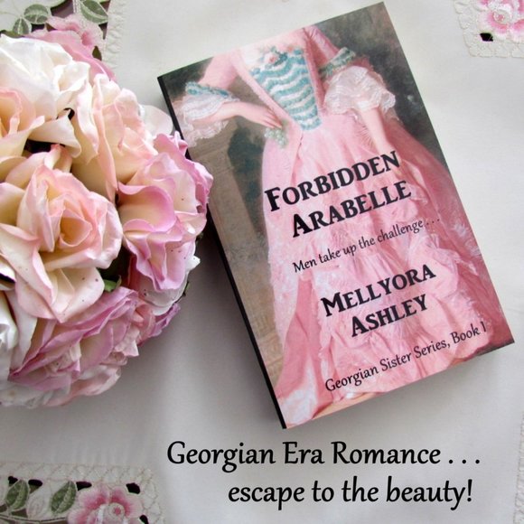 FORBIDDEN ARABELLE by MELLYORA ASHLEY, HISTORICAL ROMANCE SERIES, 5 STAR NOVEL - Picture 6 of 8